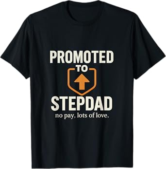 Promoted to Stepdad - Bold All-Caps Up Arrow T-Shirt