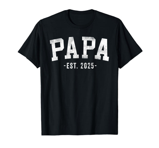 Papa 2025 Papa To Be New Papa Gifts Classic Bold Font T-Shirt