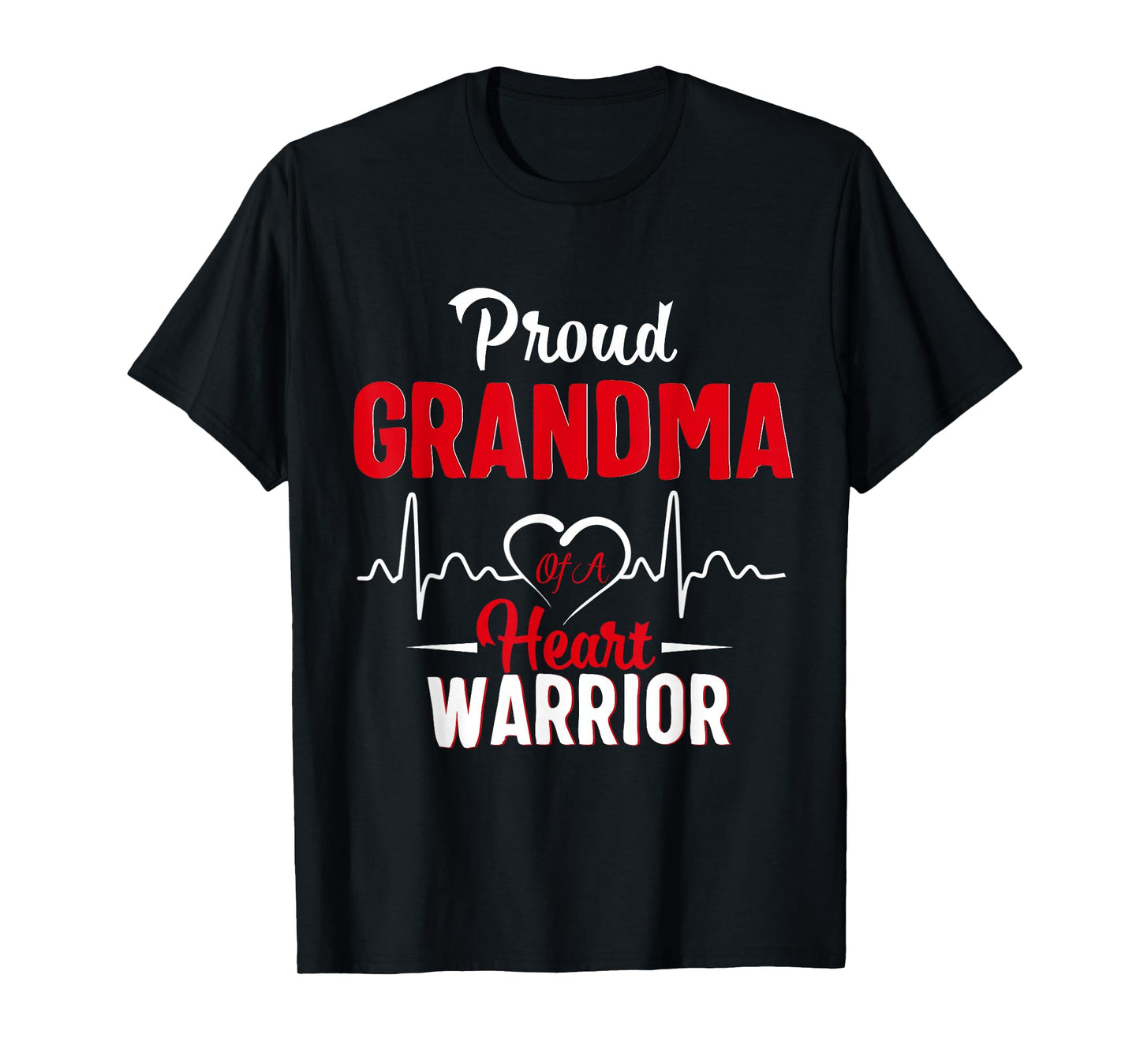 Proud Grandma of a Heart Warrior CHD Awareness shirt gift T-Shirt