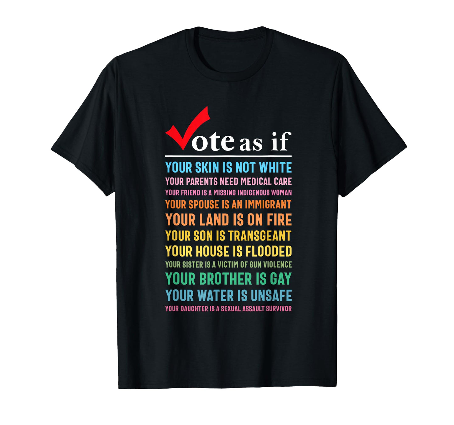 Vote As If Your Skin Is Not White Human's Rights T-Shirt