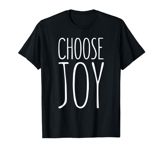 Choose Joy Shirt Kids Men Women Happy T-Shirt