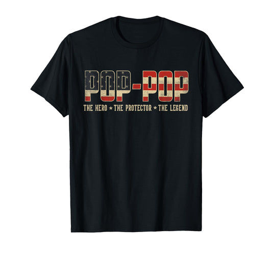 Pop-Pop Protector Hero Legend USA Flag Pop-Pop Father's Day T-Shirt