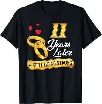 Celebrate 11 Years Of Marriage! 11th Wedding Anniversary T-Shirt