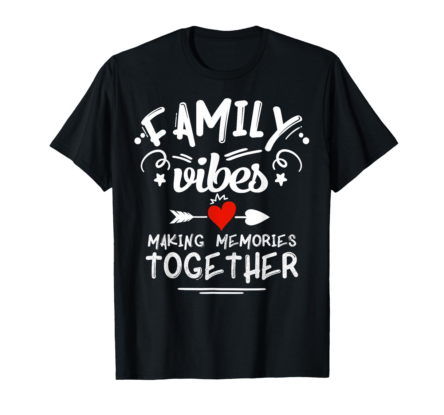 Family Vibes Making Memories 2025 Family Reunion Matching T-Shirt