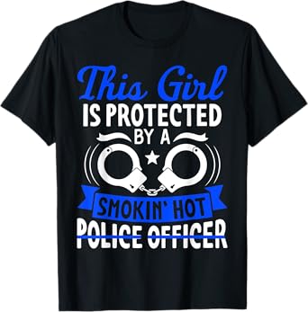 Smokin Hot Police Officer Funny Police Wife Girlfriend Gift T-Shirt