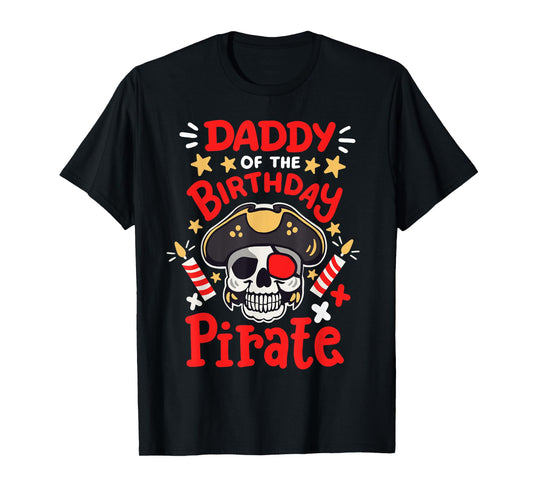 Daddy Of The Birthday Pirate Party Family Matching Men T-Shirt