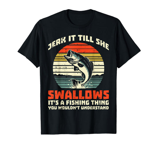 Fishing Thing Funny Humor Joke Fisherman Fish Bass Dad Men T-Shirt