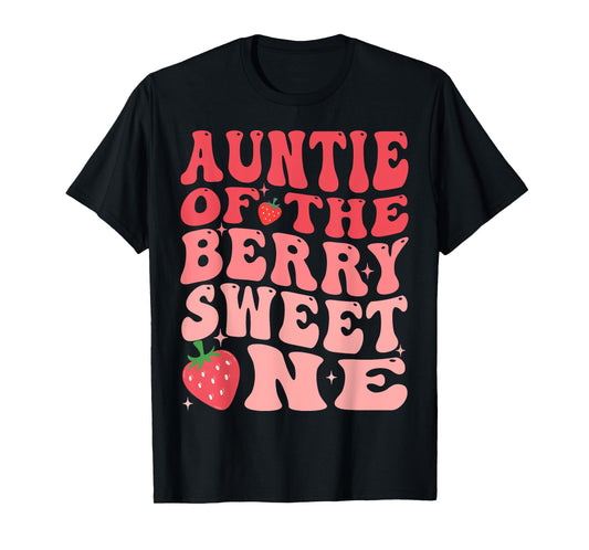 Auntie Of The Berry Sweet One 1st Birthday Strawberry T-Shirt