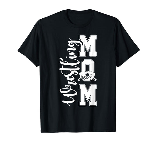 Wrestling Mom Funny Wrestle Mother Wrestler Mother's Day T-Shirt