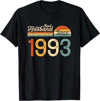 32nd wedding anniversary 32 years - Best Husband Since 1993 T-Shirt