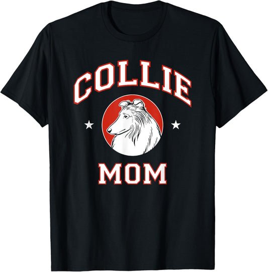Rough Collie Mom Dog Mother T-Shirt