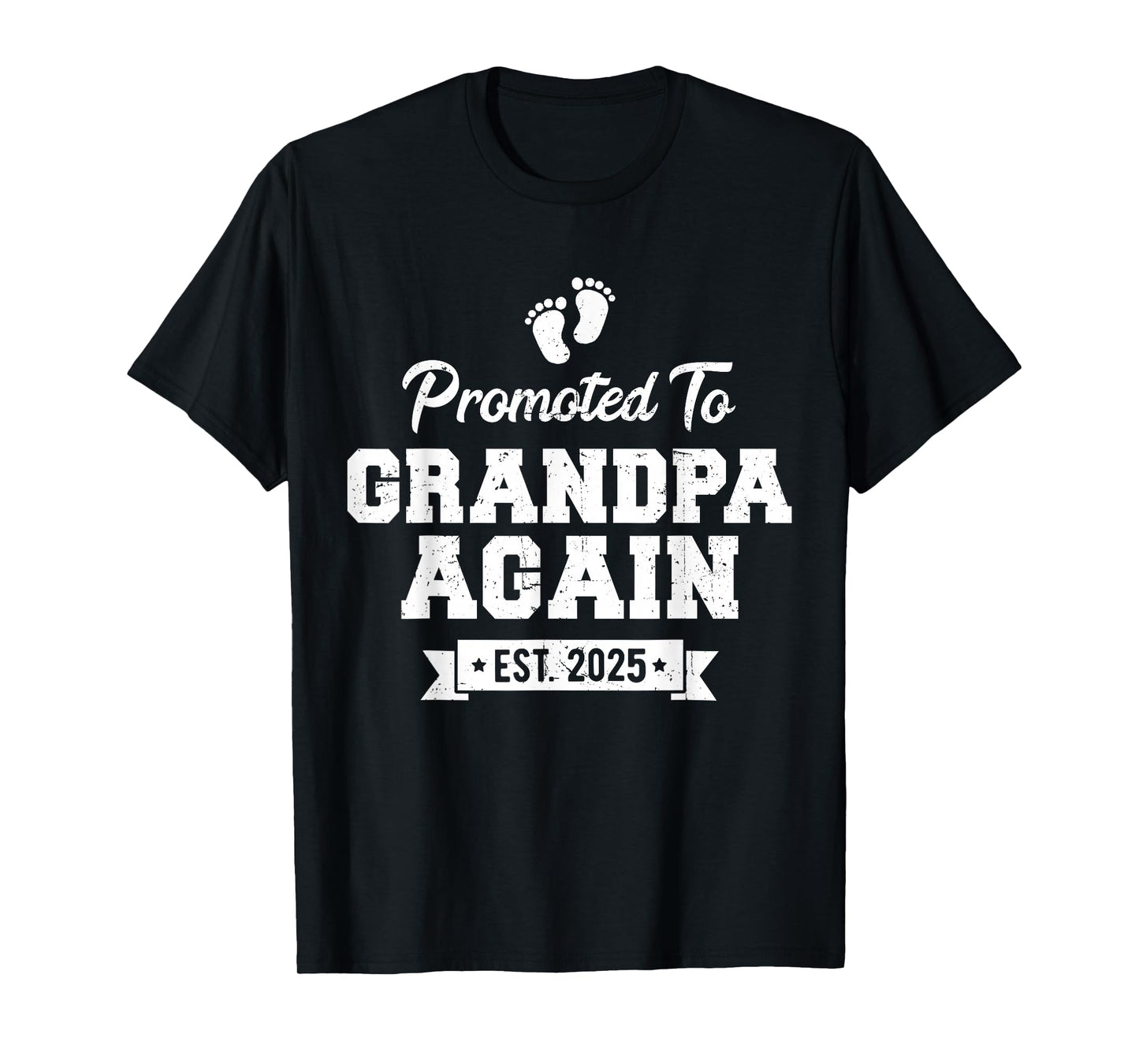 Promoted to Grandpa Again 2025 Soon To Be Grandfather Again T-Shirt