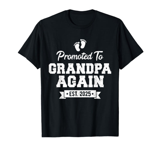 Promoted to Grandpa Again 2025 Soon To Be Grandfather Again T-Shirt
