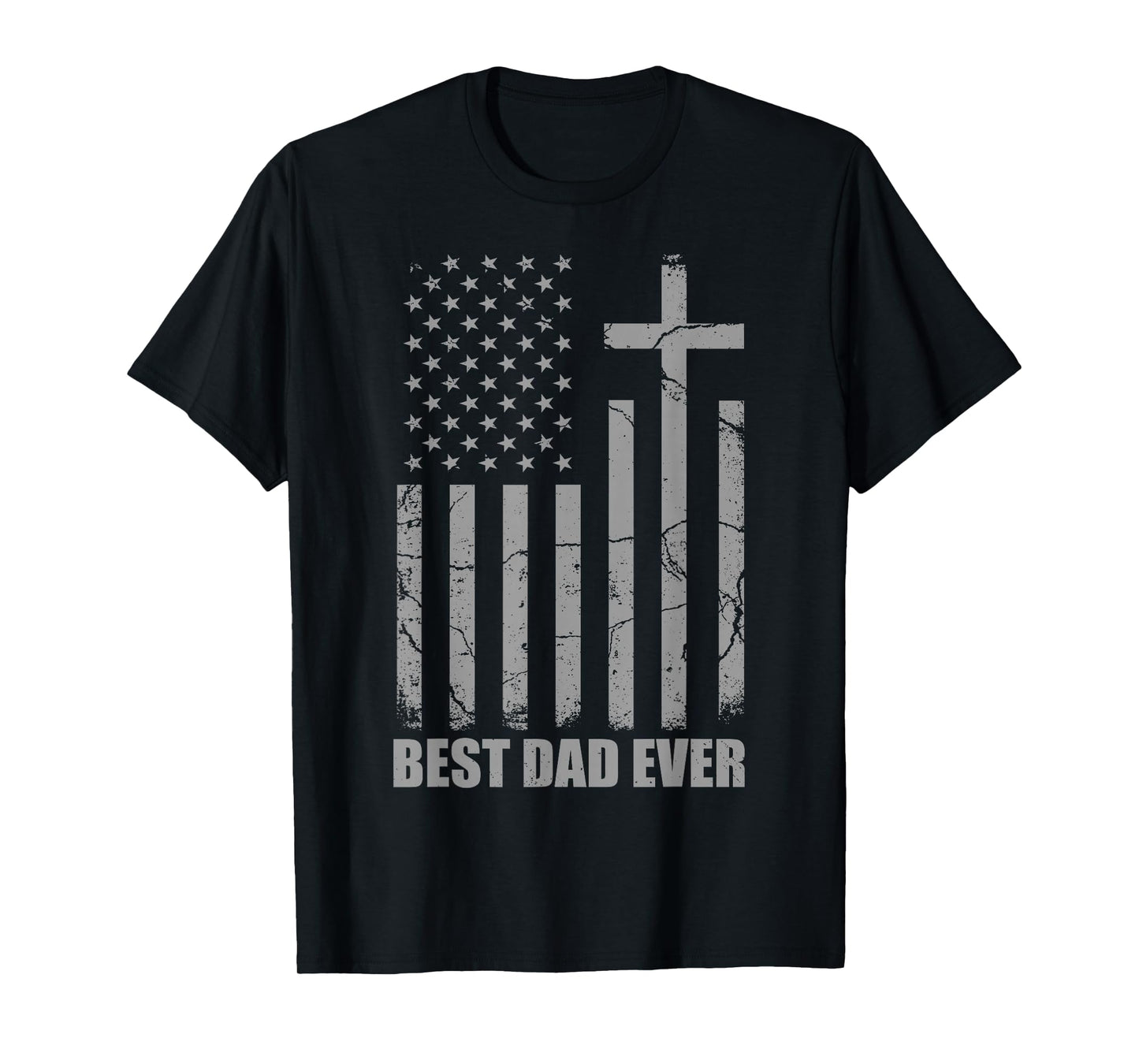 Best Dad Ever Christian Patriotic Dad USA Flag Fathers Day T-Shirt
