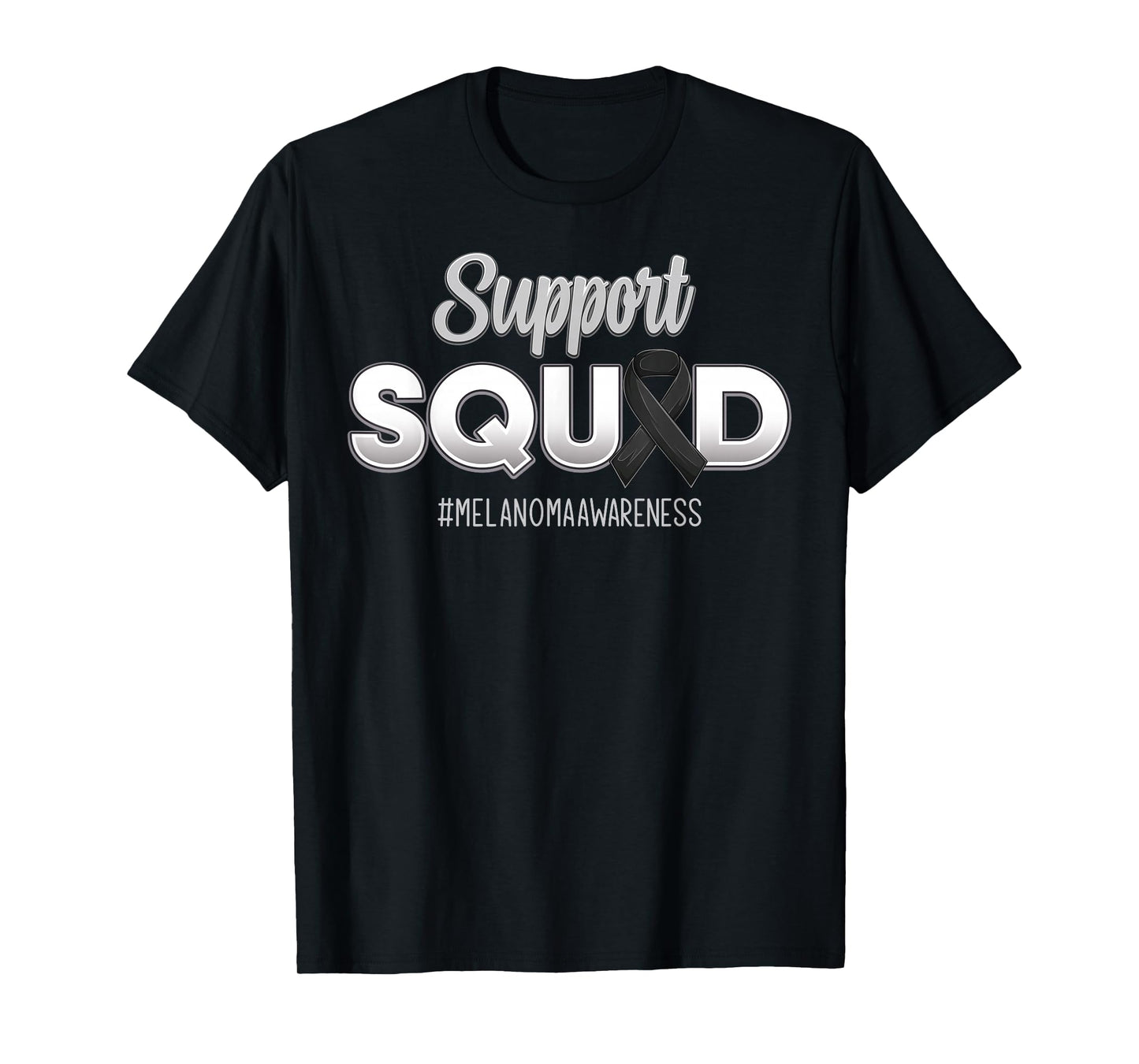 Support Squad Melanoma Awareness Hope Strong For Men Women T-Shirt