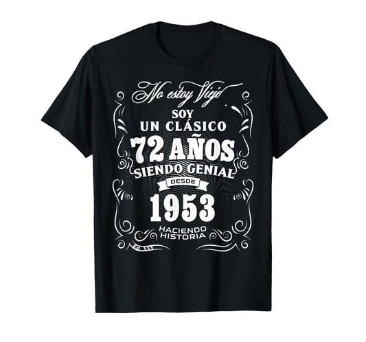 72nd Birthday gift for Men in Spanish Regalo cumpleanos 72 T-Shirt