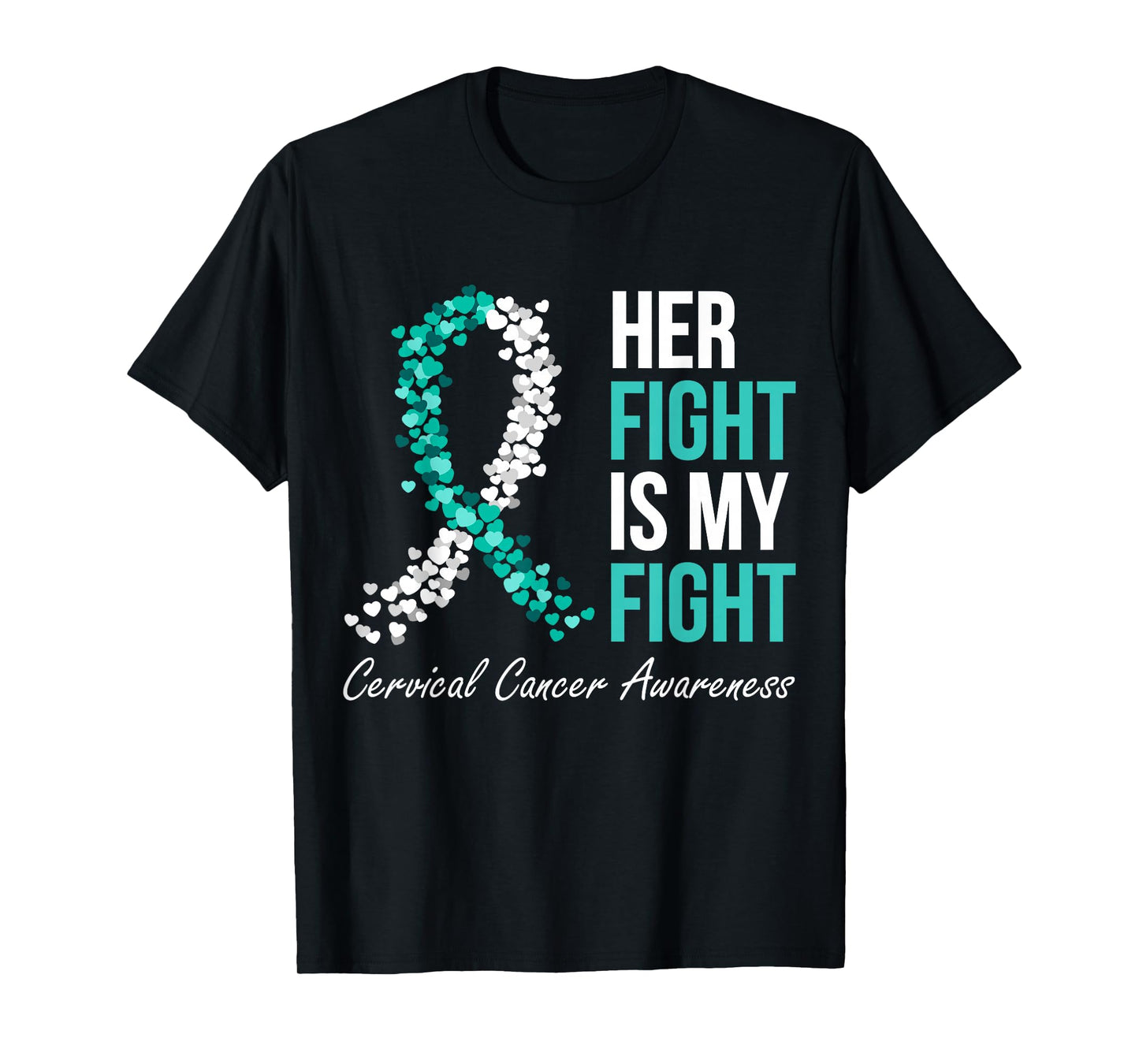 Cervical Cancer Awareness Her Fight My Fight Family Support T-Shirt