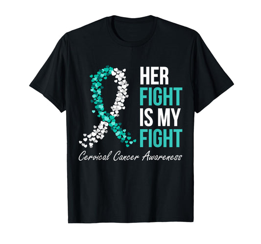 Cervical Cancer Awareness Her Fight My Fight Family Support T-Shirt