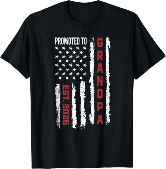 American Flag Promoted To Grandpa, First Time Grandpa 2025 T-Shirt