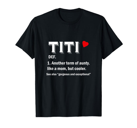 Titi Funny Aunty Definition T-Shirt