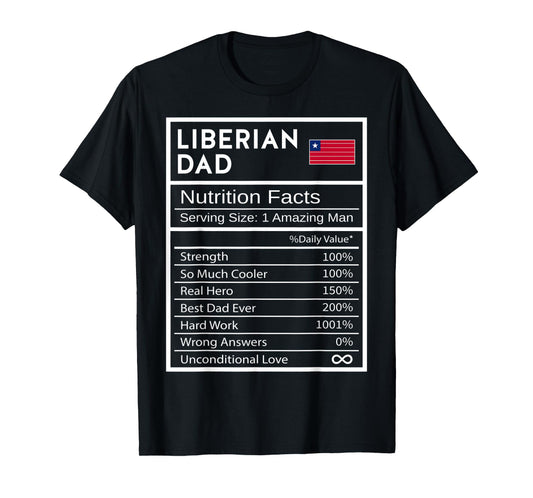 Mens Liberian Dad Nutrition Facts National Pride Father's Day T-Shirt
