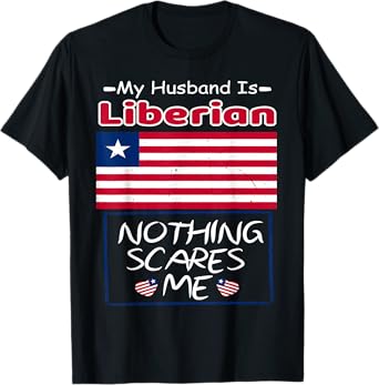 My Husband Is Liberian Liberia Flag Heritage Roots Pride T-Shirt