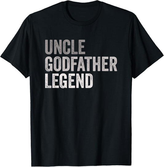 Uncle Godfather Legend For A Favorite Uncle Family Baptism T-Shirt - Black, Small, Short Sleeve, Classic Fit, Round Neck, Retro, Vintage Style - Men's Casual T-Shirt