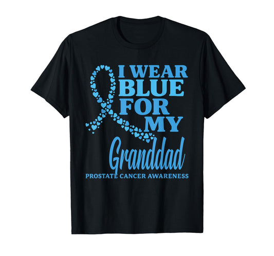 I wear Blue for My Granddad Prostate Cancer Awareness T-Shirt