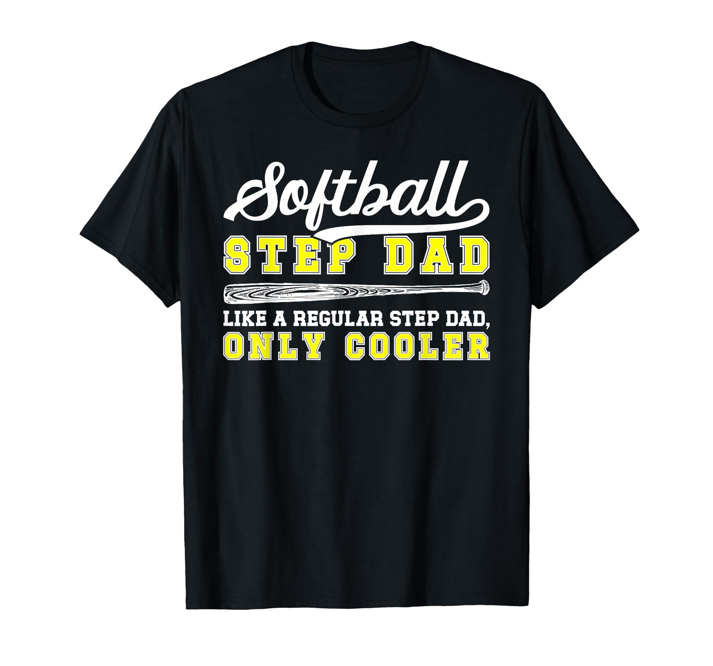 Cool Softball Step-Dad Of A Softball Player Stepfather T-Shirt