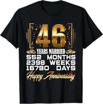 46 Years Married - Funny 46th Wedding Anniversary T-Shirt
