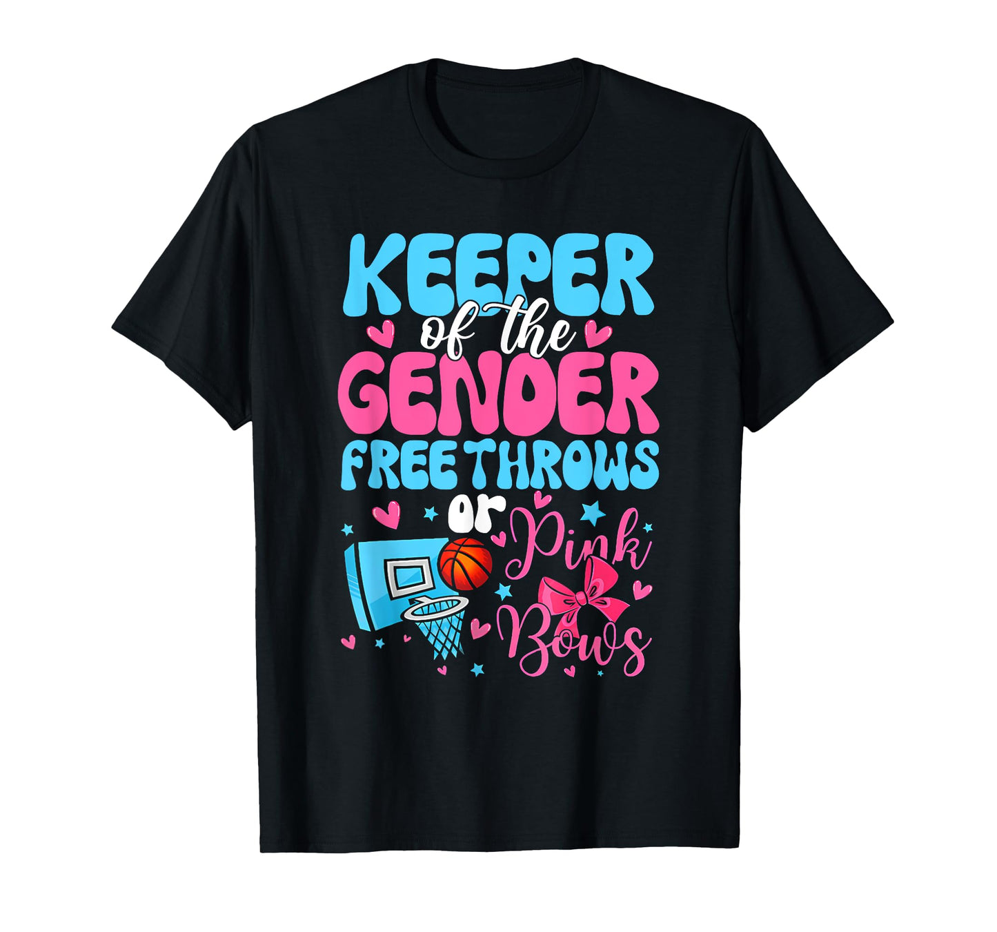 Keeper of the Gender Reveal Free Throws or Pink Bows Party T-Shirt