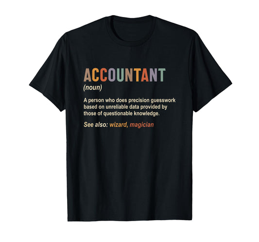 Accountant Definition Accounting CPA Funny T-Shirt