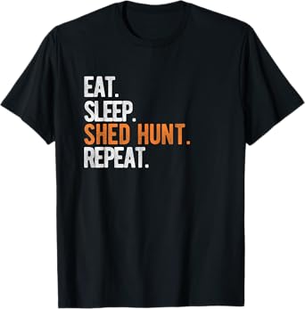 Eat Sleep Shed Hunt & Repeat Funny Deer Antler T-Shirt T-Shirt