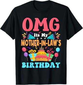 It's My Birthday Mother in law Gift Family Happy Birthday T-Shirt