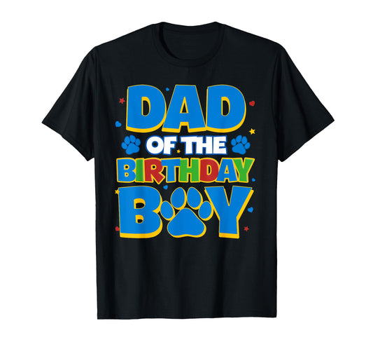 Funny Family Matching Party Shirt Dad Of The Birthday Boy T-Shirt