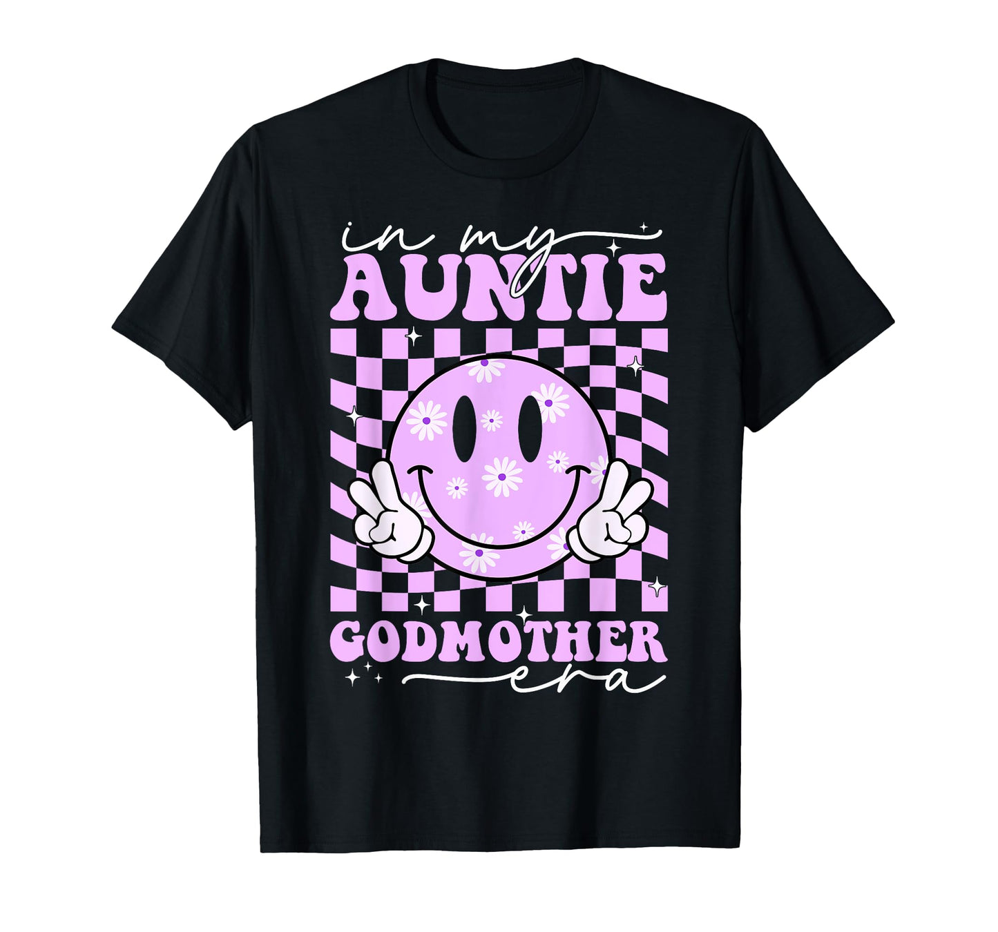 In My Auntie Godmother Era Aunt God Mother Bestie Smile Face T-Shirt