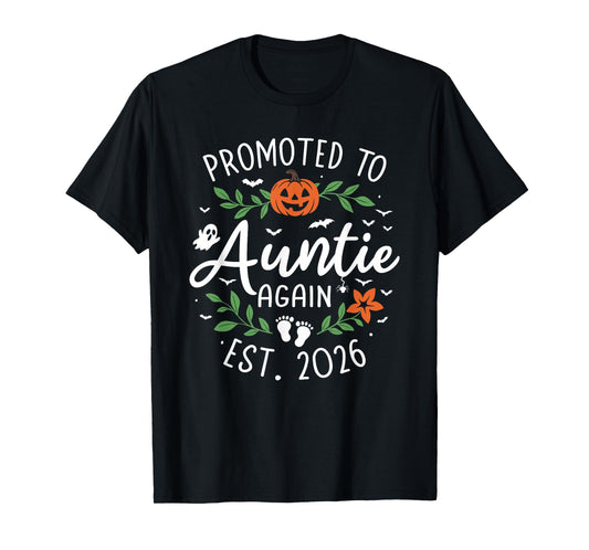Promoted to Auntie Again 2026 - Baby Announcement Halloween T-Shirt