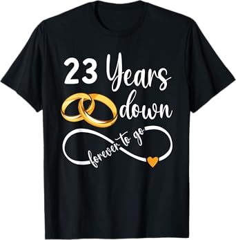 23 Years Down Forever To Go Couple 23rd Wedding Anniversary T-Shirt