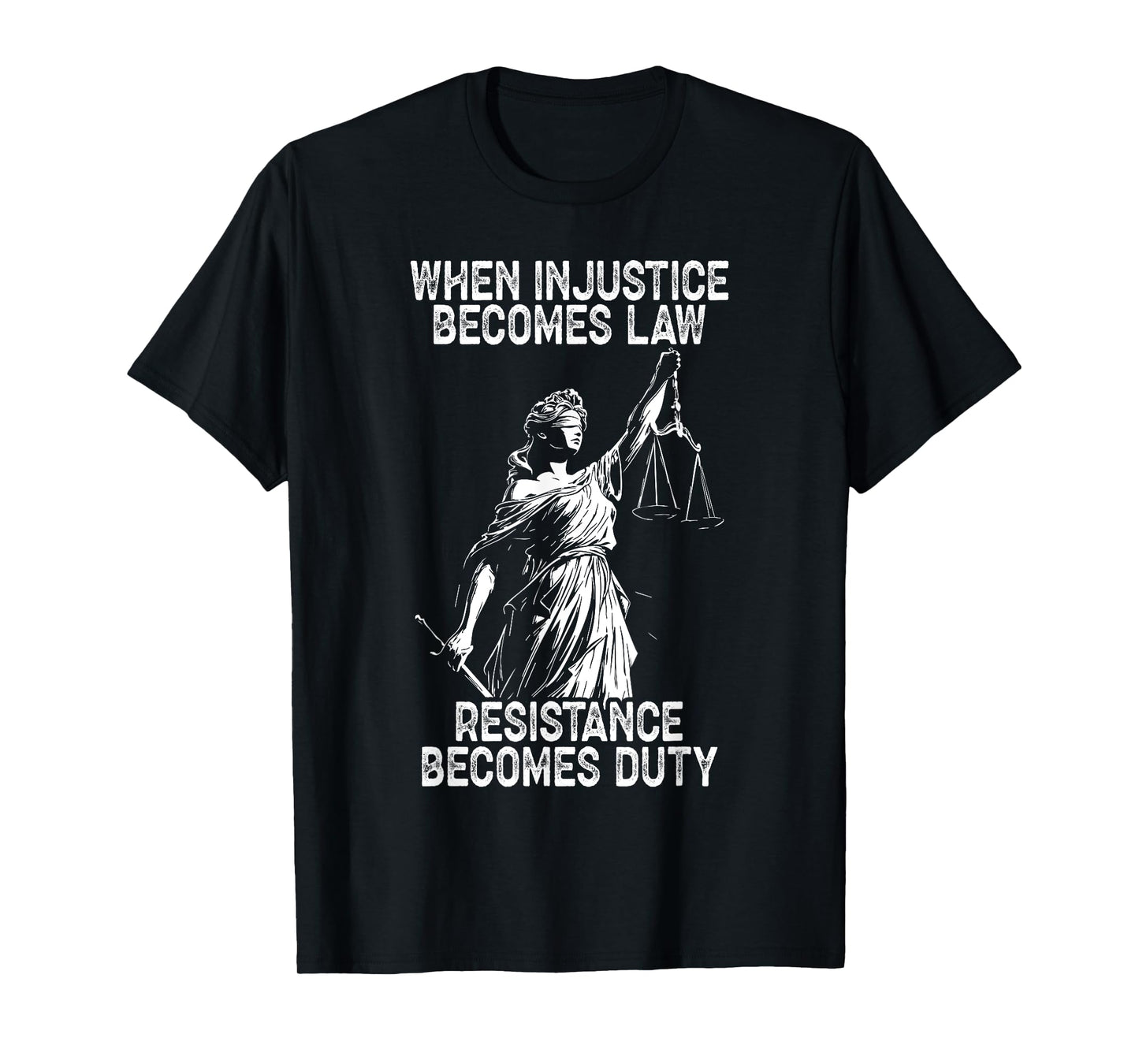Resist Justice Activism Political Resistance Women Men T-Shirt