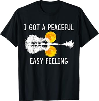 I Got An Easy Peaceful Feeling Tshirt Guitar Lake Shadow T-Shirt