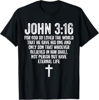 John 3:16 Bible Verse Scripture Christian Religious Jesus T-Shirt