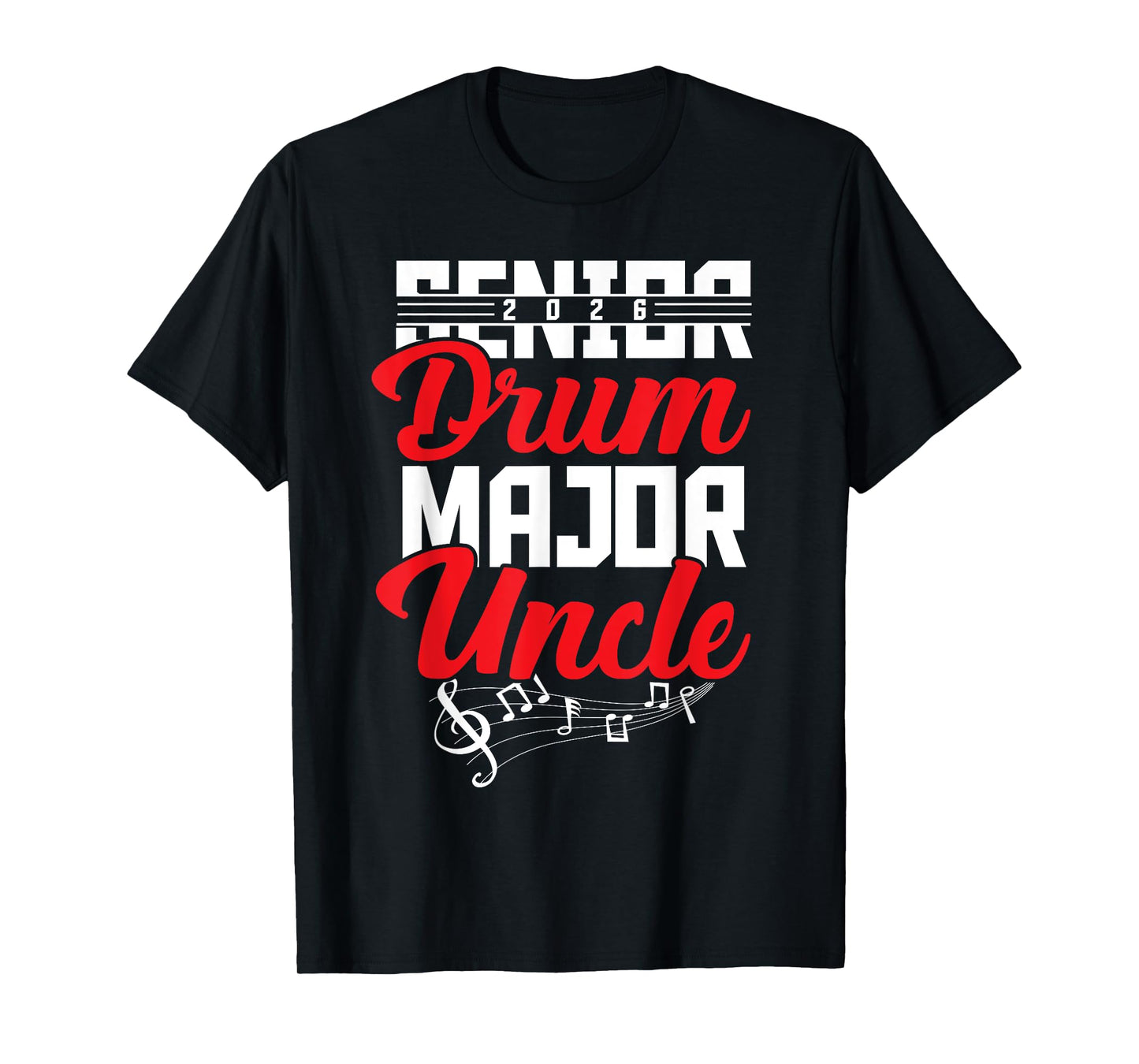 2026 Senior drum major Uncle graduation matching T-Shirt