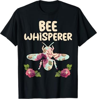 Bee Whisperer Flower Funny Beekeeper Apiarist Men Women T-Shirt