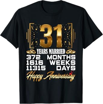 31 Years Married - Funny 31st Wedding Anniversary T-Shirt
