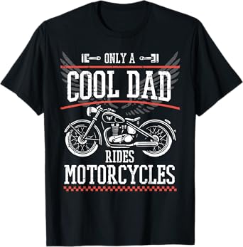 Fathers Day Cool Dad Rides Motorcycles Biker Daddy Papa Men T-Shirt