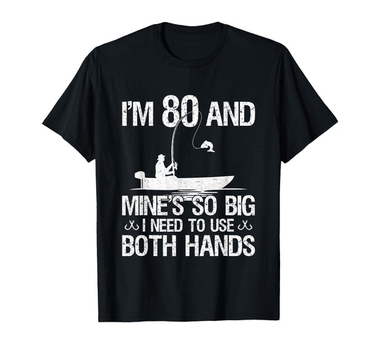 80th Birthday Gifts for Men Fisherman 80 Years Old Fishing T-Shirt