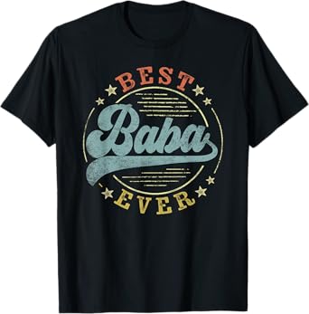 Best Baba Ever Father's Day Baba Gifts Vintage Emblem T-Shirt