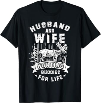 Husband & Wife Hunting Buddies For Life Cool Hunters T-Shirt