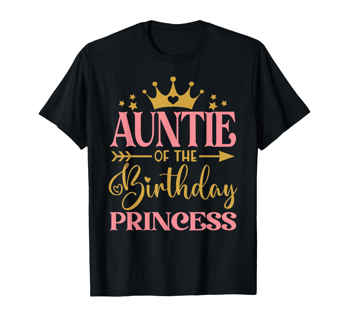 Auntie of The Birthday for Girl - 1st Birthday Princess Girl T-Shirt
