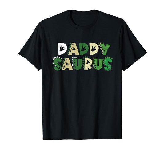 Daddy Saurus Dad Father Birthday Dinosaur Men Women Kids T-Shirt